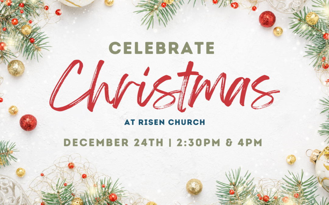 Christmas Eve Services Risen Church Virginia Beach